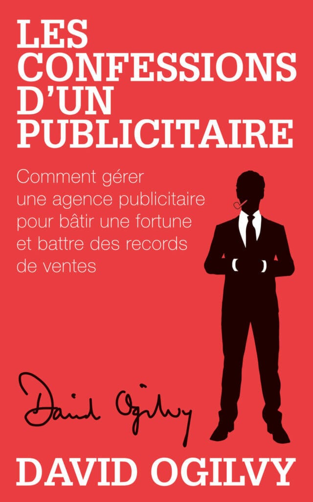 Les Confessions d'un Publicitaire de David Ogilvy Livre Les Confessions d'un Publicitaire de David Ogilvy